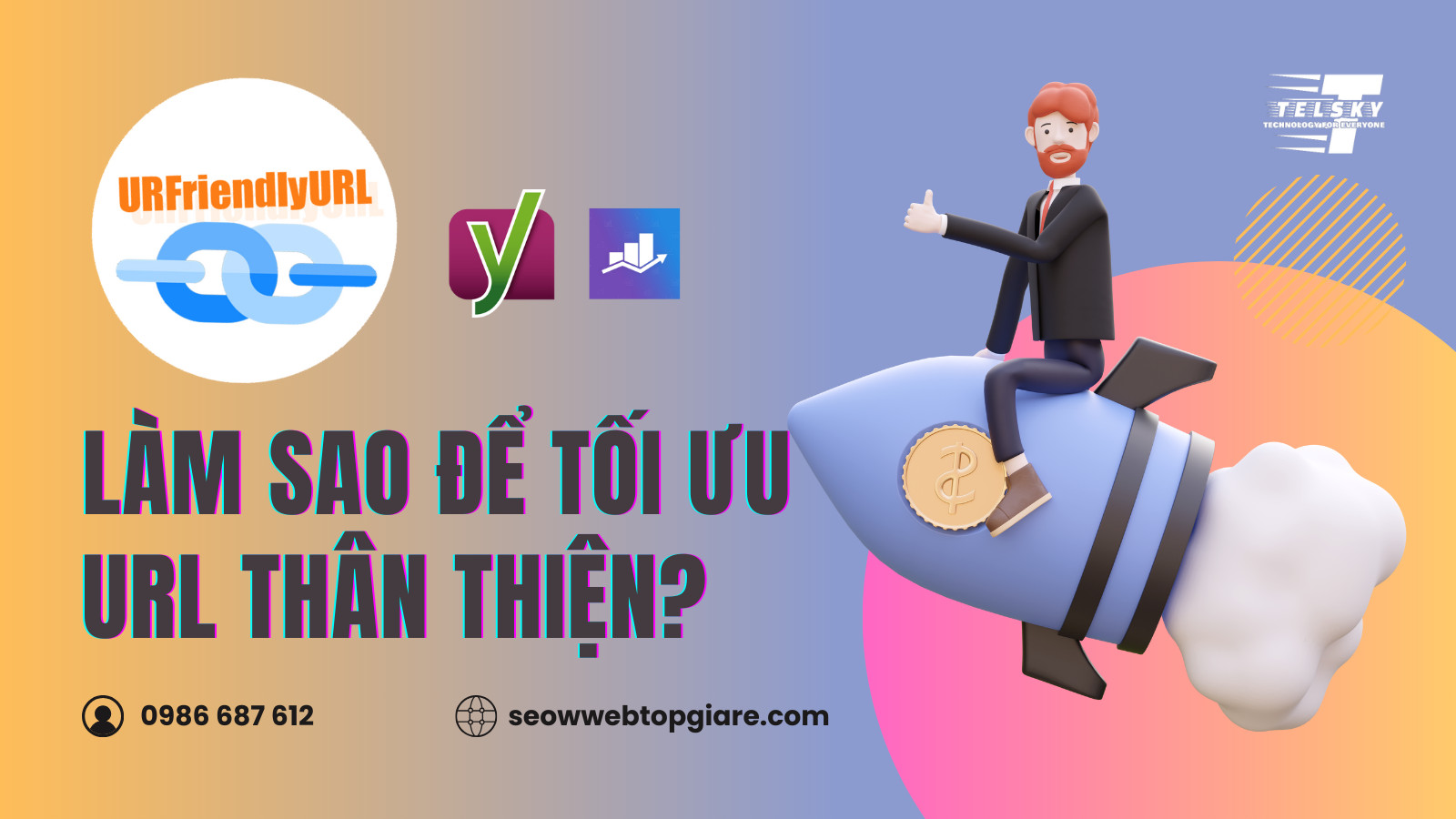 Tại sao phải tối ưu URL? 
