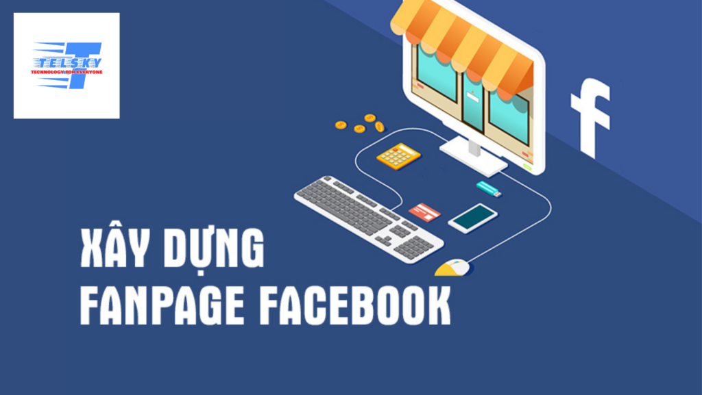 xay dung Fanpage 1 - xây dựng fanpage